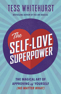 The Self-Love Superpower